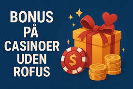 Online Casino Uden ROFUS Gratis - Spil Trygt og Sikkert