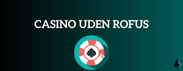 Online Casino Uden ROFUS med Klarna - Spil Ansvarligt og Sjovt Online Casino Uden ROFUS med Klarna - Spil Ansvarligt og Sjovt